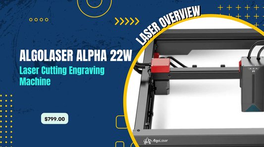 AlgoLaser Alpha 22W Laser Overview