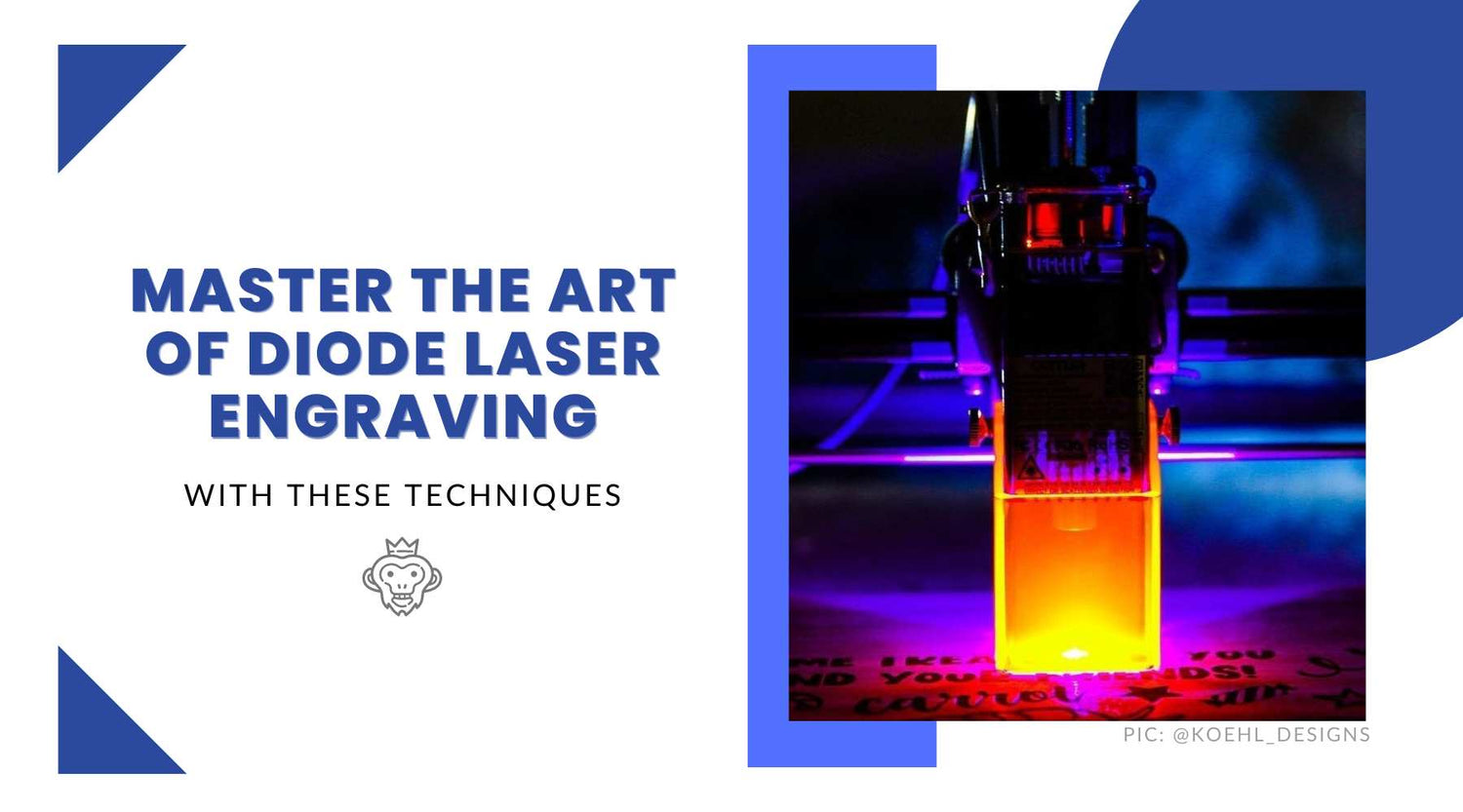 Master the Art of Diode Laser Engraving with These Techniques King Gubby