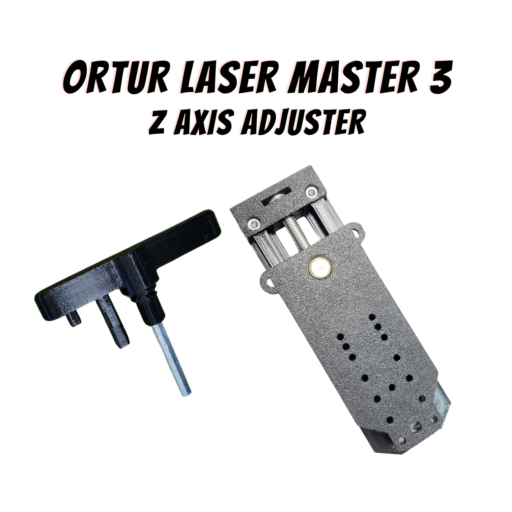 Ortur Laser Master 3 Model Z Axis Adjuster – King Gubby