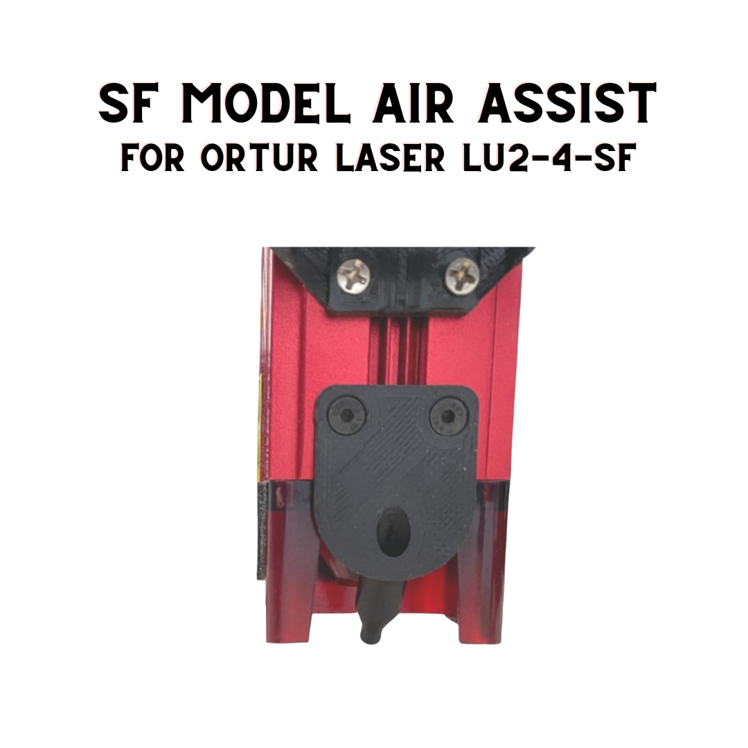 Air Assist for Ortur Laser Master 2 SF MODEL - Short Focus Model - REQUIRES Our Z Axis If On An LM1 & Aufero Laser 1