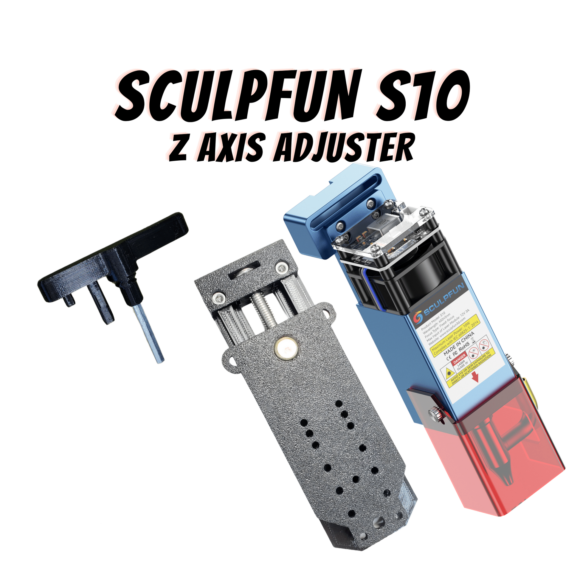 Sculpfun S10 Z Axis Height Adjuster by King Gubby